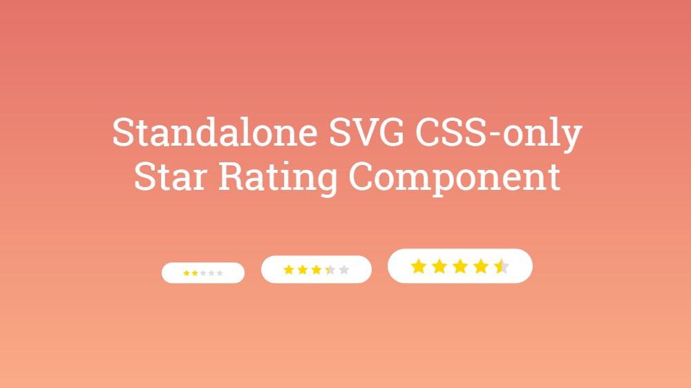 Standalone SVG CSS-only star rating component